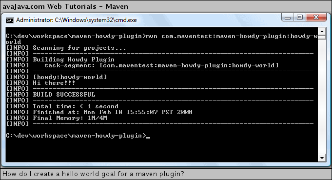 mvn com.maventest:maven-howdy-plugin:howdy-world